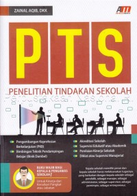 Image of Penelitian Tindakan Sekolah (PTS) : pengembangan keprofesian berkelanjutan (PKB), bimbingan teknik pendampingan belajar(bintik dambel), akreditasi sekolah, supervisi edukatif atau akademik, penilaian kinerja sekolah, diklat atau supervisi manajerial