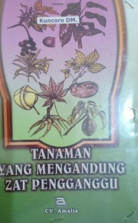 Image of Tanaman Yang Mengandung Zat Pengganggu
